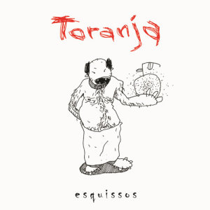 Toranja的專輯Esquissos