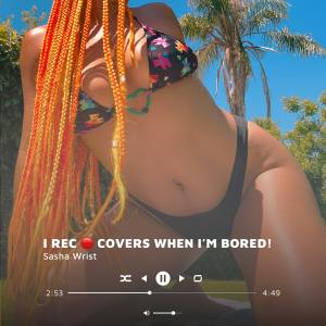 I Rec Covers When I'm Bored (Explicit)