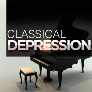 Sad Songs Music的專輯Classical Depression