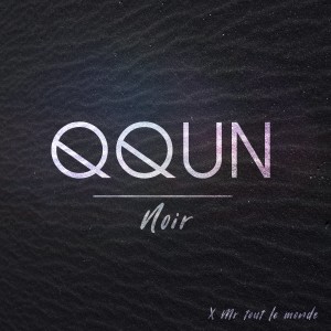 收聽QQUN的Noir (Extended)歌詞歌曲