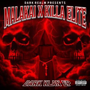 MALAKAI OF DARKREALM的專輯DARK KLAN EP (Explicit)