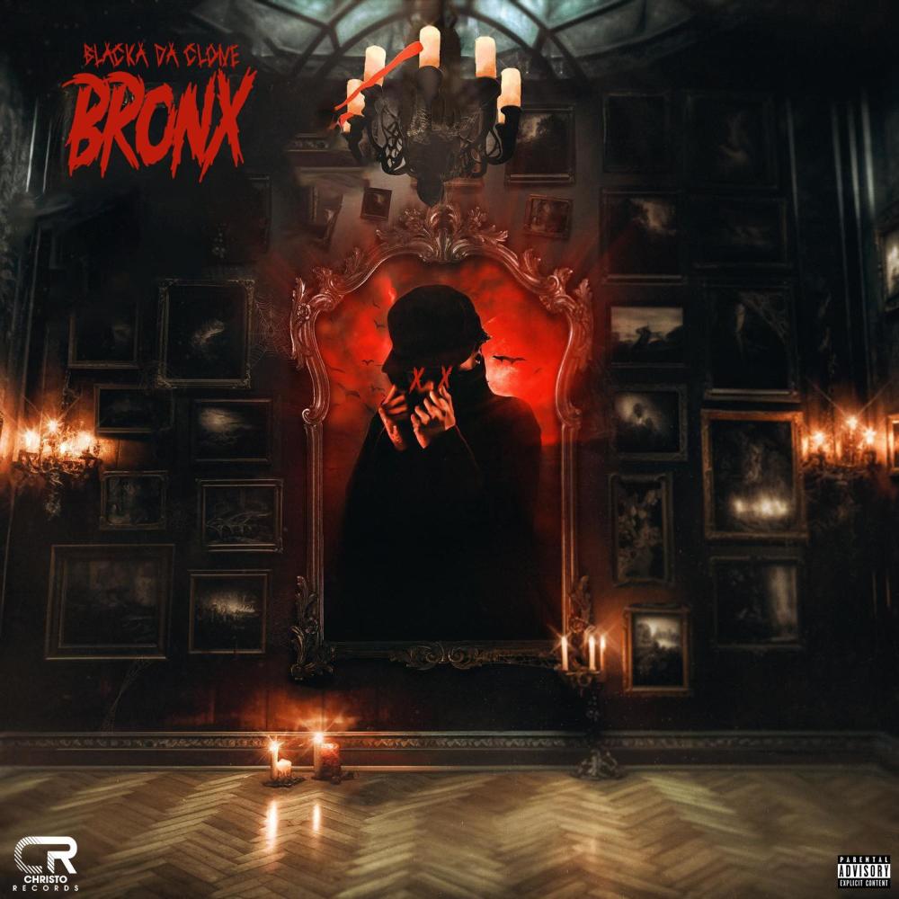 Bronx (feat. Blacka Da Clone) (Explicit)