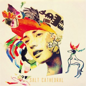 อัลบัม Salt Cathedral ศิลปิน Salt Cathedral