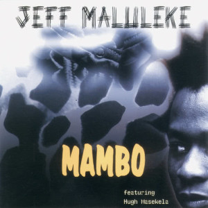 收聽Jeff Maluleke的Mambo歌詞歌曲