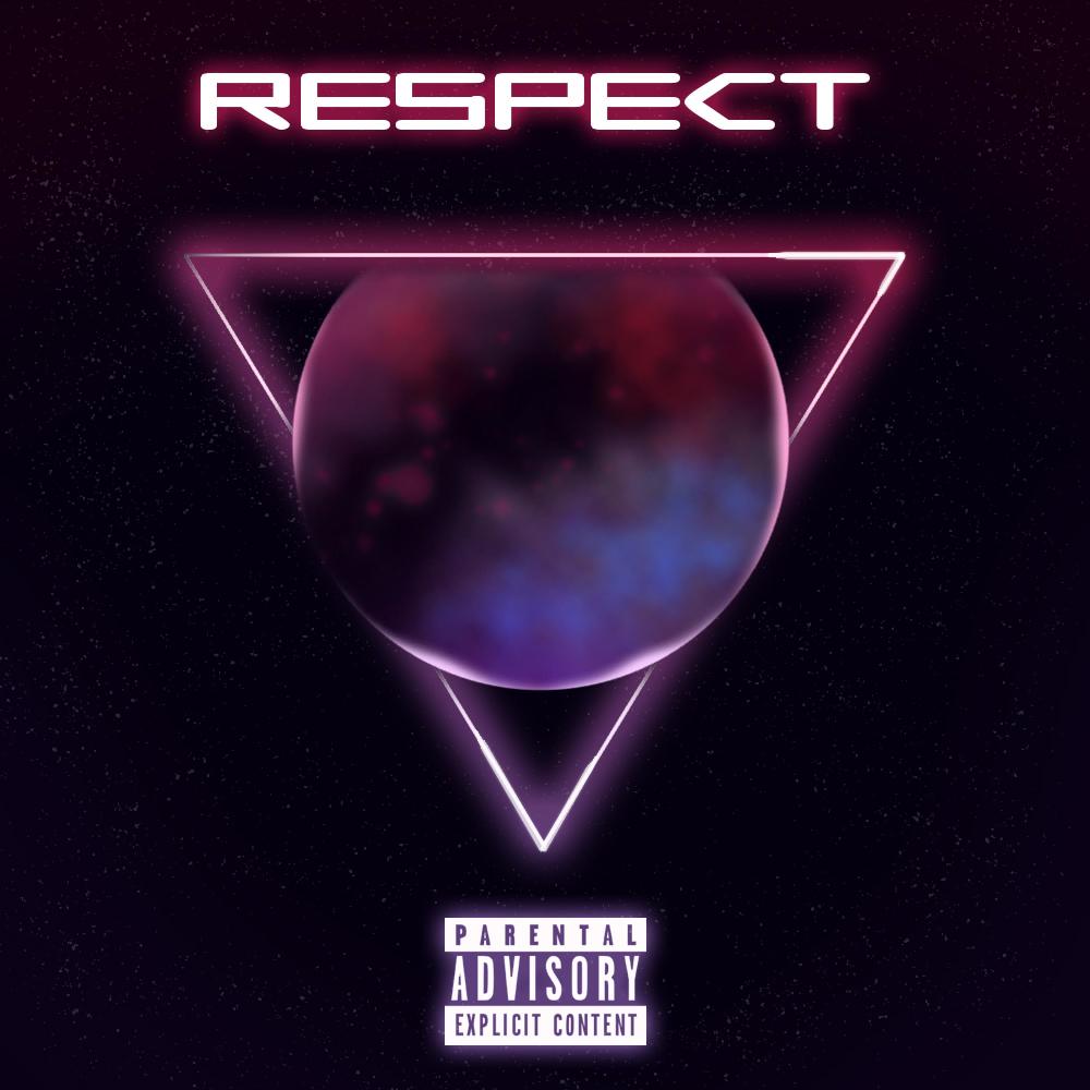 Respect (feat. Rio) (Explicit)