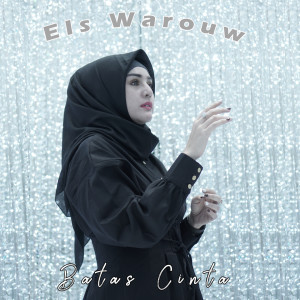 Listen to Batas Cinta song with lyrics from Els Warouw