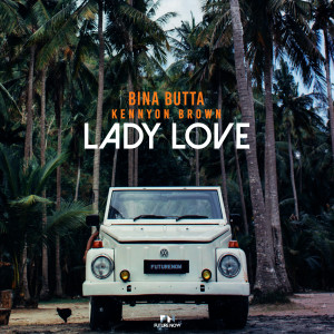 อัลบัม Lady Love ศิลปิน Bina Butta