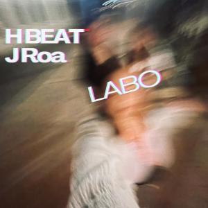 H Beat的專輯Labo (feat. John Roa)