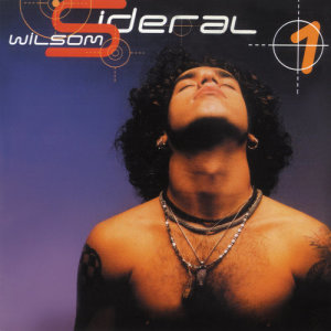 ดาวน์โหลดและฟังเพลง Wilsom พร้อมเนื้อเพลงจาก Wilsom Sideral
