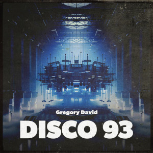 อัลบัม Disco 93 ศิลปิน Gregory David