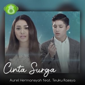收聽AURELIE HERMANSYAH的Cinta Surga歌詞歌曲