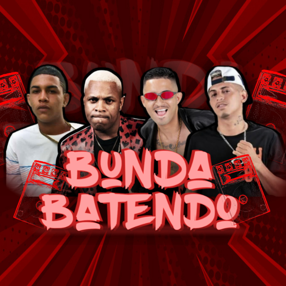 Bunda Batendo (feat. Mc Mr. Bim|Explicit)