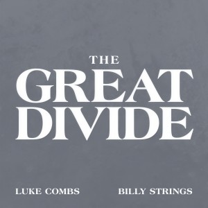 收聽Luke Combs的The Great Divide歌詞歌曲
