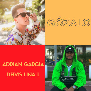 Listen to Gózalo (Explicit) song with lyrics from Adrián García