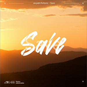 Listen to SAVE (完整版) song with lyrics from awyxdr