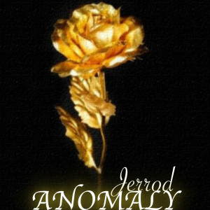 Jerrod的专辑Anomaly