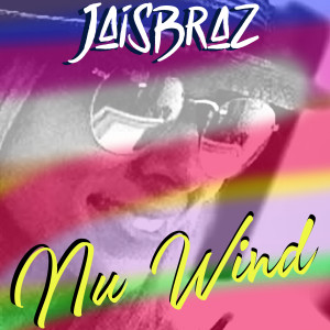 Jaisbraz的專輯Nu Wind