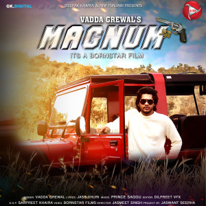 Listen to Magnum song with lyrics from Vadda Grewal