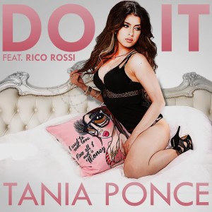 ดาวน์โหลดและฟังเพลง Do It พร้อมเนื้อเพลงจาก Tania Ponce
