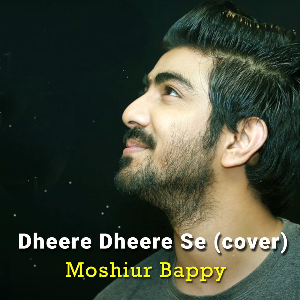 Dheere Dheere Se (Cover Version)