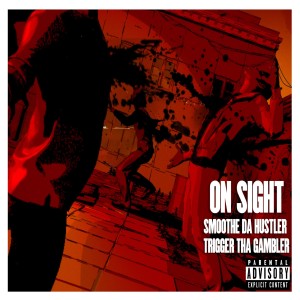 Smoothe Da Hustler的專輯On Sight (Explicit)
