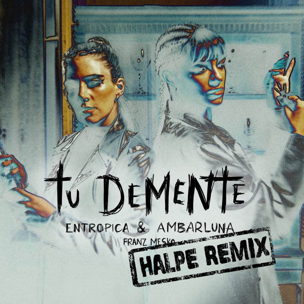 Demente (Halpe Remix)