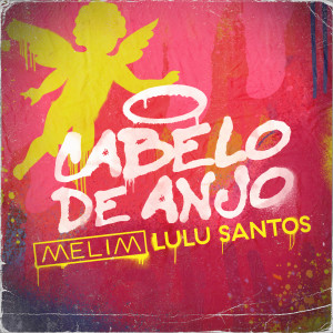 收聽Melim的Cabelo De Anjo歌詞歌曲