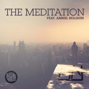 Listen to The Meditation (Explicit) song with lyrics from ReachingNOVA