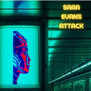 Attack dari Sara Evans
