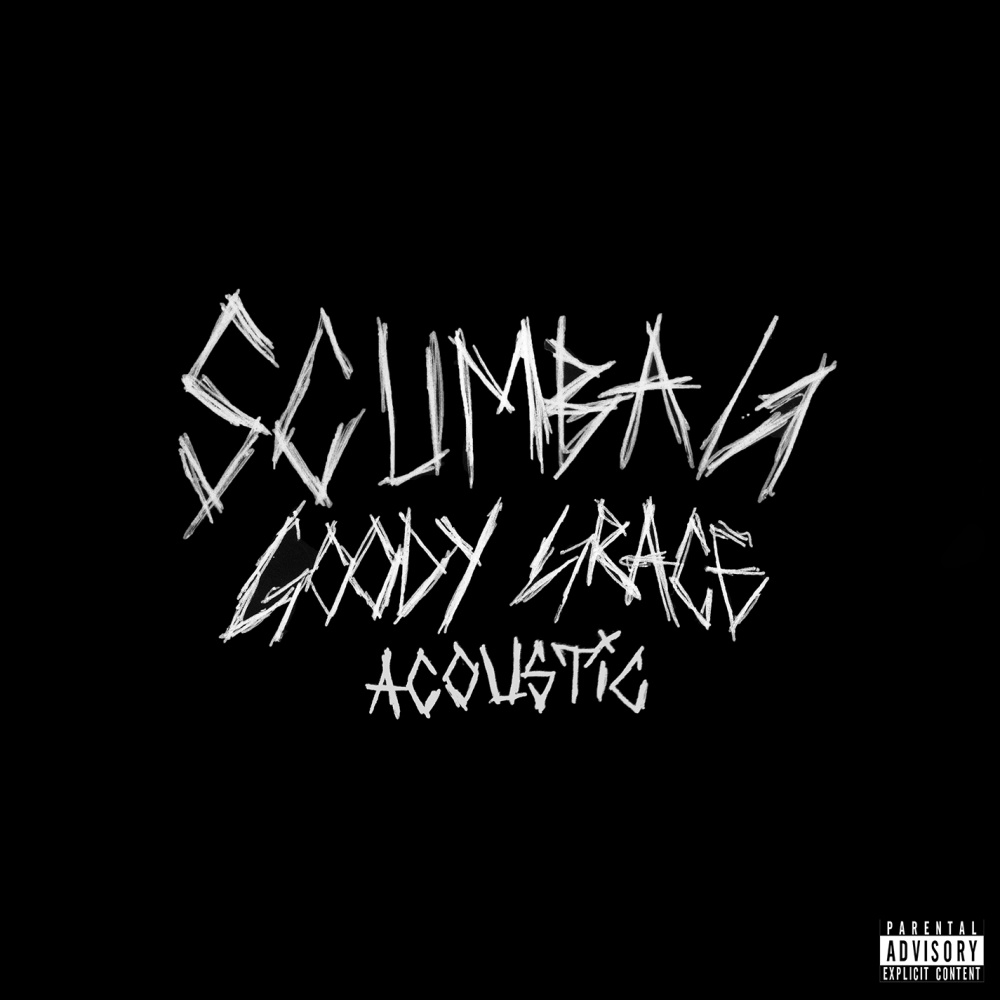 Scumbag (Acoustic) (Explicit) (Acoustic|Explicit)