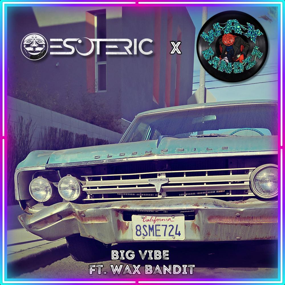BIG VIBE (feat. Wax Bandit)