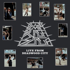Death By Unga Bunga的專輯Live from Deadwood City