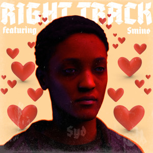 ดาวน์โหลดและฟังเพลง Right Track (Explicit) พร้อมเนื้อเพลงจาก Syd