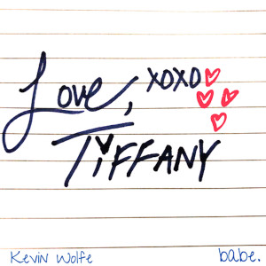 ดาวน์โหลดและฟังเพลง Tiffany (Explicit) พร้อมเนื้อเพลงจาก Kevin Wolfe