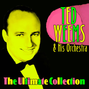 收聽Ted Weems的That's My Girl歌詞歌曲