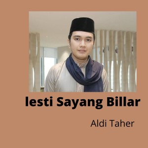 อัลบัม Lesti Sayang Billar ศิลปิน Aldi Taher