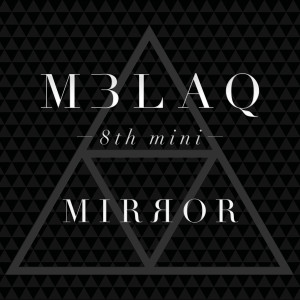 อัลบัม MIRROR ศิลปิน MBLAQ