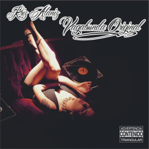 Kris Alaniz的專輯Vagabunda Original (Explicit)