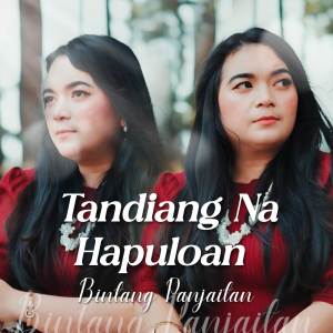 Bintang Panjaitan的專輯Tandiang Na Hapuloan