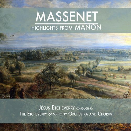 Massenet, Act III: Epouse quelque brave fille (其他)