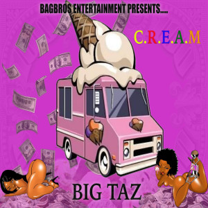 Dengarkan Cream (Explicit) lagu dari Big Taz dengan lirik