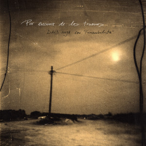 อัลบัม Por Encima de los Truenos ศิลปิน David Moya