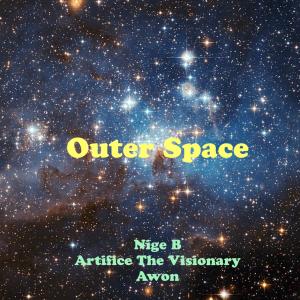 ดาวน์โหลดและฟังเพลง Outer Space (feat. Awon & Artifice, the Visionary) (Explicit) พร้อมเนื้อเพลงจาก Nige B