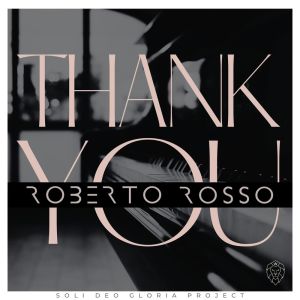 Listen to Thank You song with lyrics from Roberto Rosso