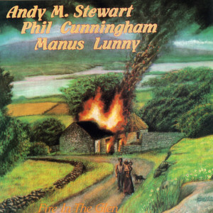 อัลบัม Fire In The Glen ศิลปิน Andy M. Stewart