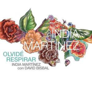 ดาวน์โหลดและฟังเพลง Olvide Respirar พร้อมเนื้อเพลงจาก India Martinez