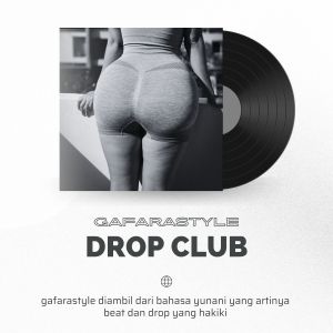 อัลบัม Drop Club Gafarastyle ศิลปิน DJ GAFARA - VP