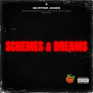 Skipper Jones的專輯Schemes & Dreams (Explicit)