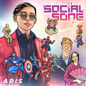 Dengarkan lagu Social Song nyanyian Aris dengan lirik