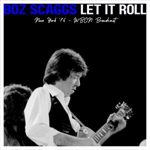 Album Let It Roll (Live New York '76) from Boz Scaggs